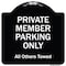 Signmission Designer Series-Private Member Parking Only All Others Towed, 18" x 18", BW-1818-9919 A-DES-BW-1818-9919 - alternate 1